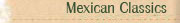 Mexican Classics